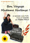 « Bon voyage Madame Hortense »